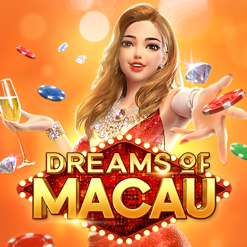 Dreams of Macau